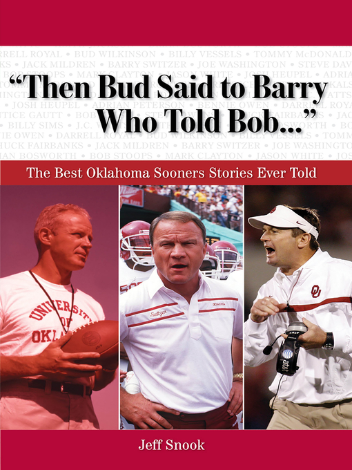 Title details for "Then Bud Said to Barry, Who Told Bob. . ." by Jeff Snook - Available